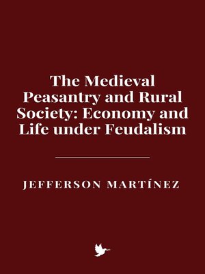 cover image of The Medieval Peasantry and Rural Society